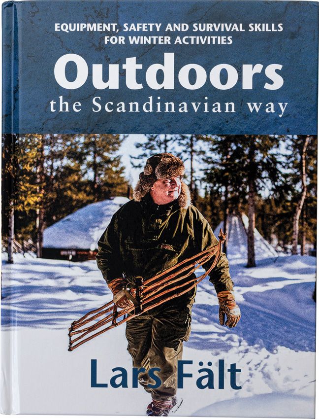 Outdoors, The Scandinavian Way, Winter Activities, By: Lars Falt – Ragweed  Forge