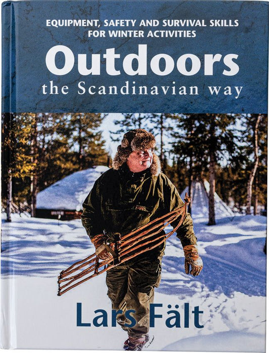 Outdoors, The Scandinavian Way, Winter Activities, By: Lars Falt